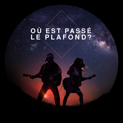 Francis DeGranpré et France D'Amour Où est passé le plafond