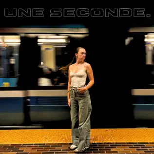 Maheja - Une seconde