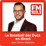 Le Baseball des Ducs en direct