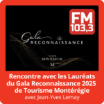 Rencontre avec les Lauréats du Gala Reconnaissance 2025 de Tourisme Montérégie