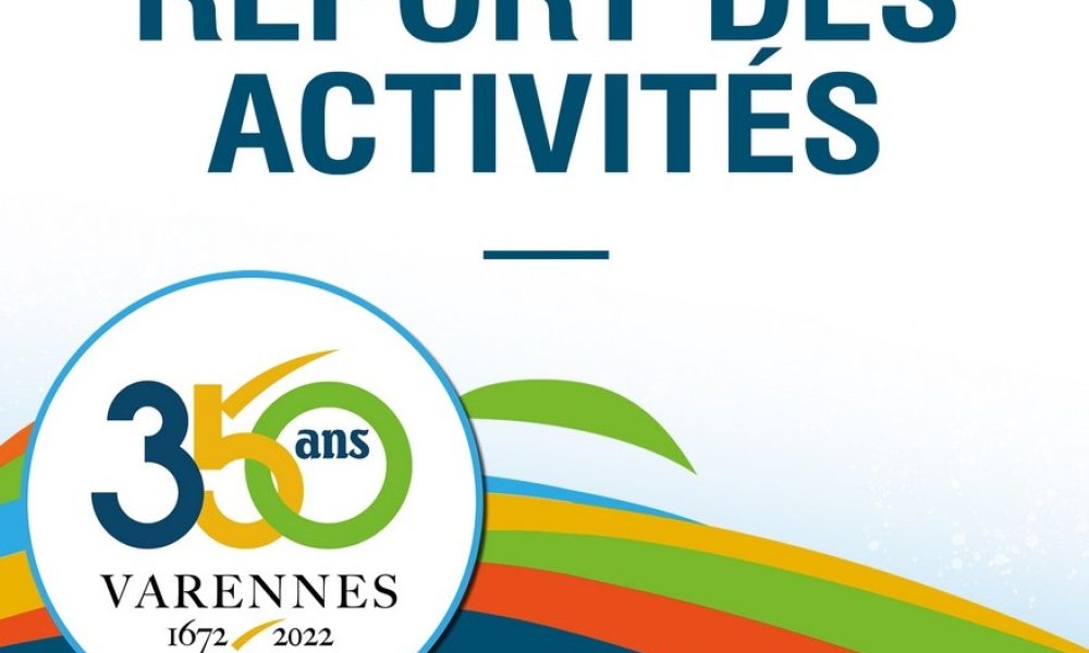 Varennes contrainte de repousser ses célébrations du 350e anniversaire