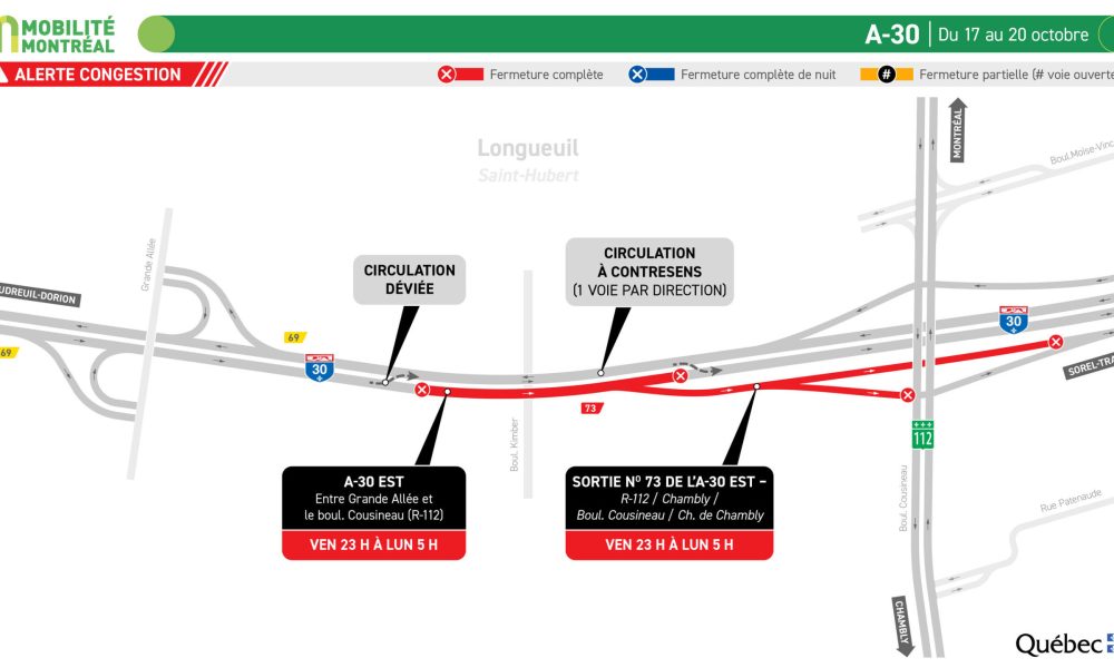 A-30, du 17 au 20 octobre (Groupe CNW/Ministère des Transports et de la Mobilité durable)