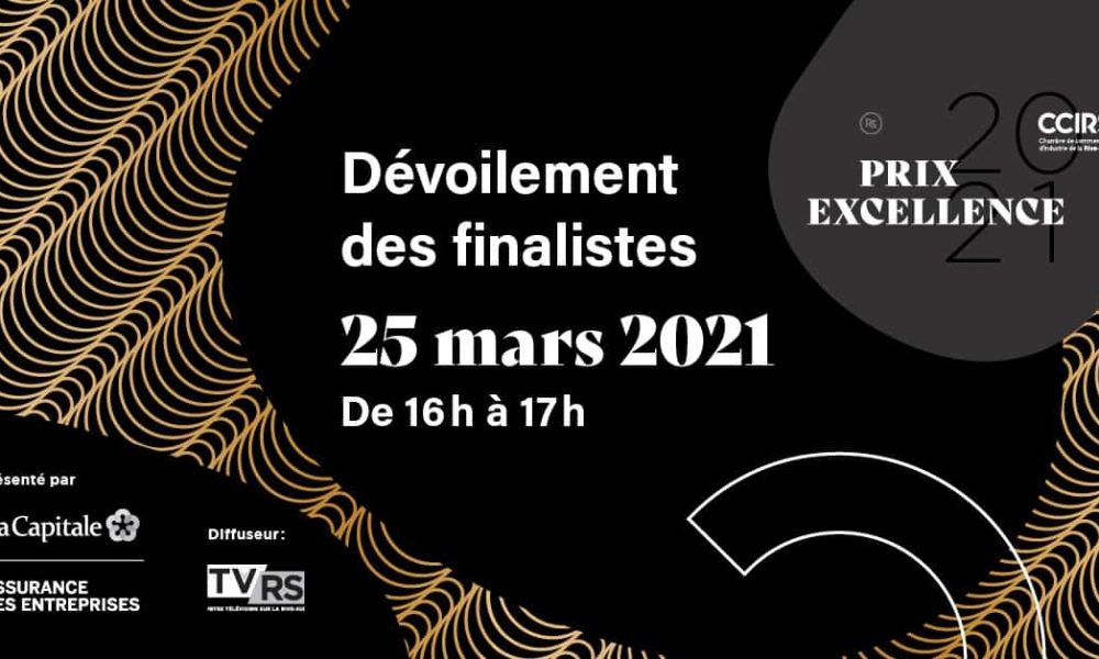 Les finalistes du concours Excellence de la CCIRS seront dévoilés.