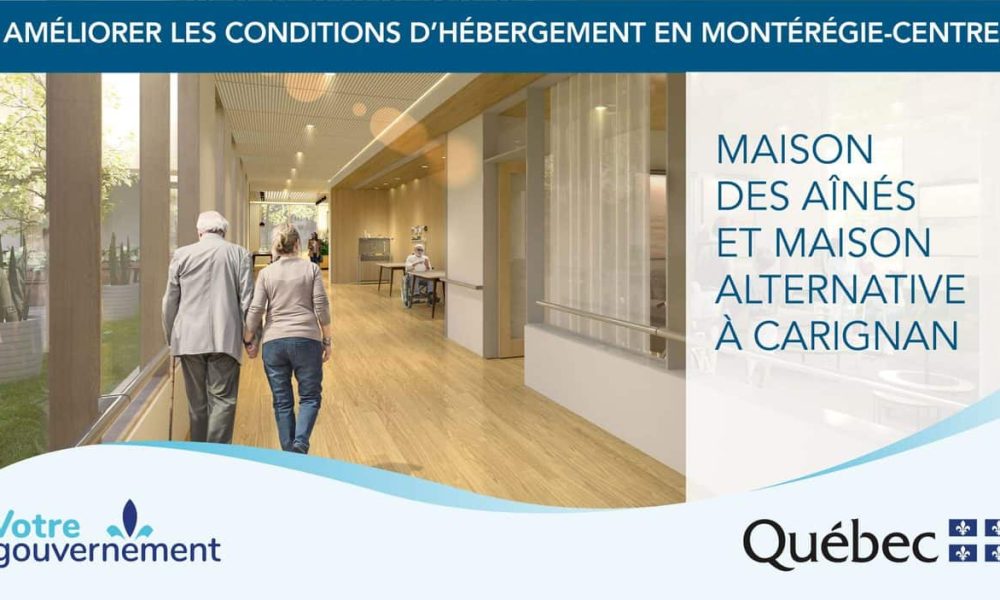 Québec annonce la construction d’une maison des aînés et alternative à Carignan